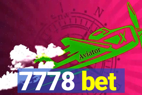 7778 bet